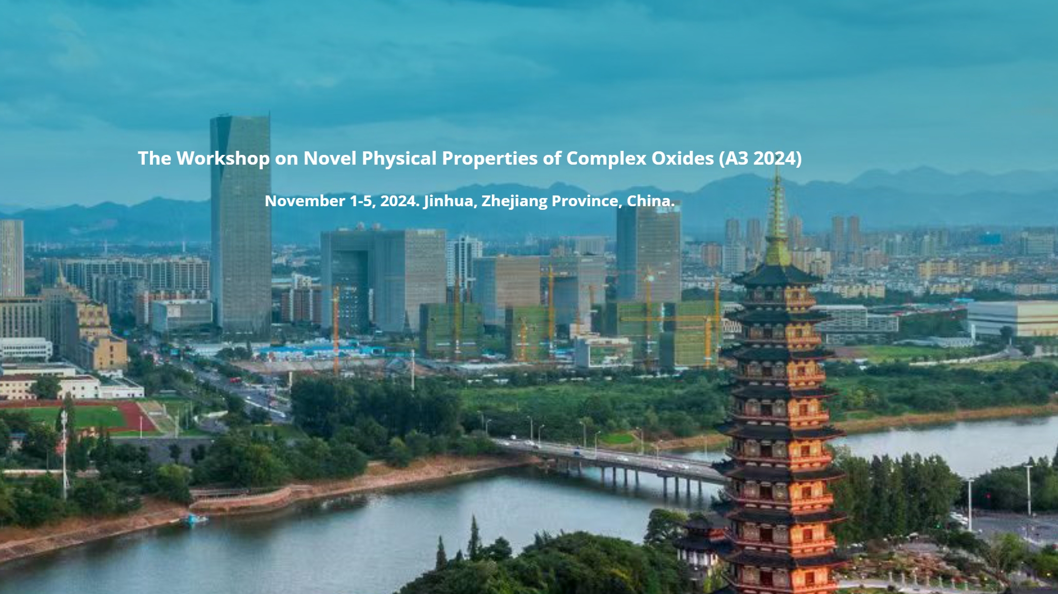 展会预告丨The Workshop on Novel Physical Properties of Complex Oxides (A3 2024)